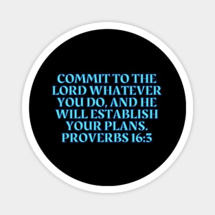 Bible Verse Proverbs 16:3 Magnet